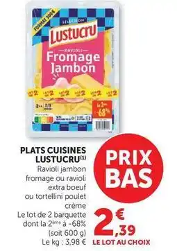 Super U Lustucru - plats cuisinés offre
