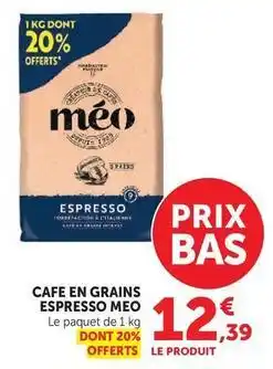 Super U Méo - cafe en grains espresso offre
