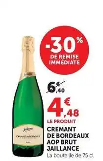 Super U Jaillance - cremant de bordeaux aop brut offre