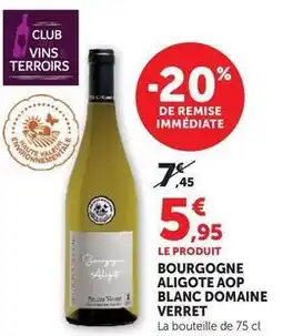 U Express Blanc domaine verret - bourgogne aligote aop offre
