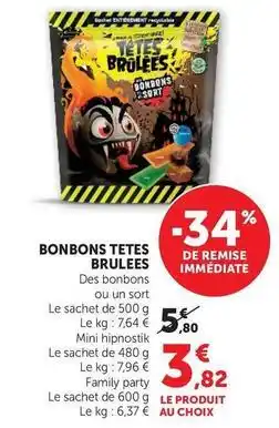 U Express Tetes brulees - bonbons offre