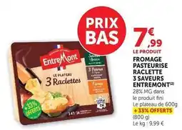 U Express Entremont - fromage pasteurise raclette 3 saveurs offre