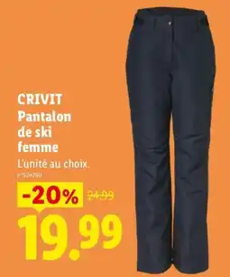 Lidl CRIVIT Pantalon de ski femme offre