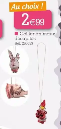 Kandy Collier animaux décapités offre