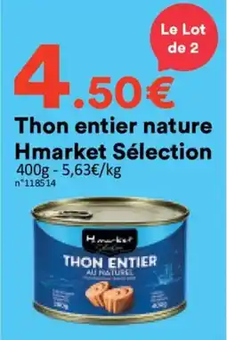 Hmarket Hmarket Thon entier nature offre