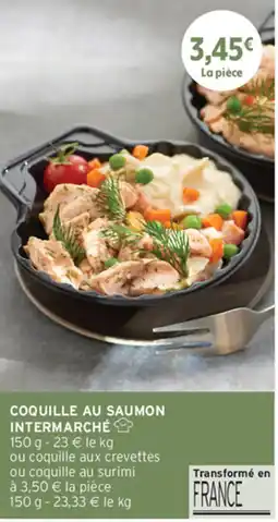 Intermarché Contact Intermarché coquille au saumon offre