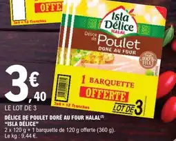 E.Leclerc Isla Délice Délice de Poulet offre