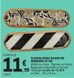 E.Leclerc PLATEAU OVALE EN BOIS DE MANGUIER offre