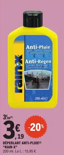 E.Leclerc RAIN-X DÉPERLANT ANTI-PLUIE offre