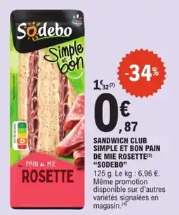 E.Leclerc Express SODEBO SANDWICH CLUB offre