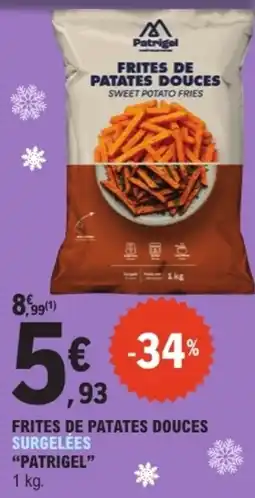 E.Leclerc Patrigel Frites de patates douces offre
