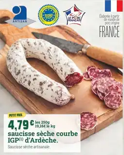 Fresh ARTISAN saucisse sèche courbe offre