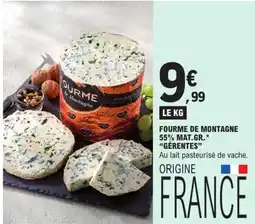 E.Leclerc Gérentes Fourme de Montagne offre
