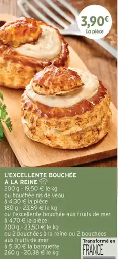 Intermarché Contact L'excellente bouchée à la reine offre