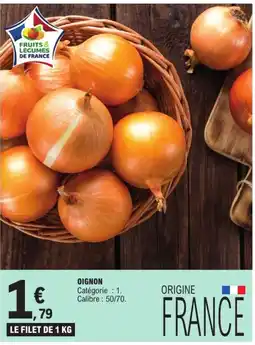 E.Leclerc Fruits & Légumes de France Oignon offre