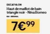 Decathlon Decathlon - haut de mallot de bain triangle noir offre