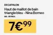 Decathlon Decathlon - haut de maillot de bain triangle bleu - nina borneo offre