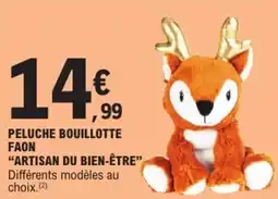 E.Leclerc ARTISAN DU BIEN-ÊTRE Peluche bouillotte faon offre