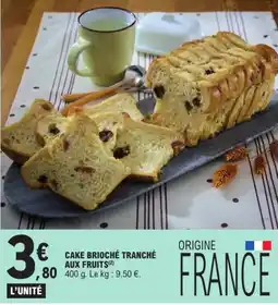 E.Leclerc CAKE BRIOCHÉ TRANCHÉ AUX FRUITS offre