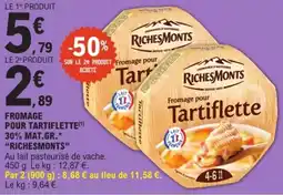 E.Leclerc RichesMonts Fromage pour Tartiflette offre