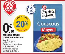 E.Leclerc Comptoir du Grain Couscous Moyen offre