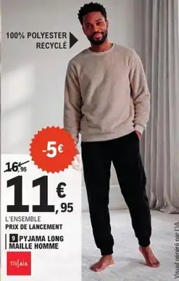 E.Leclerc Tissaïa pyjama long maille homme offre