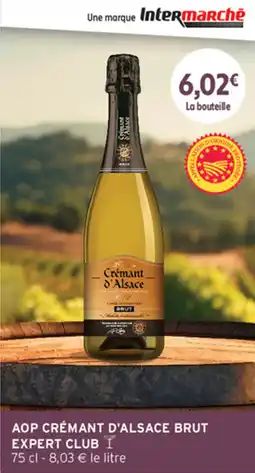Intermarché Contact Crémant d'Alsace aop cremant d'alsace brut expert club offre