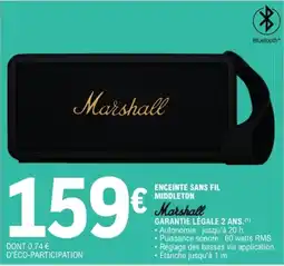 E.Leclerc Marshall ENCEINTE SANS FIL MIDDLETON offre