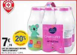 E.Leclerc Mots d'enfants Lait de croissance nature offre