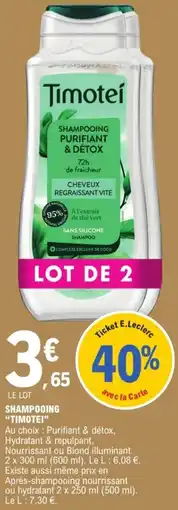 E.Leclerc Timotei Shampooing Purifiant & Détox offre