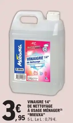 E.Leclerc MIEUXA VINAIGRE 14° offre