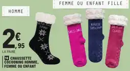 E.Leclerc CHAUSSETTE COCOONING HOMME, FEMME OU ENFANT offre