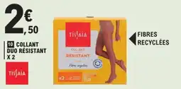E.Leclerc Tissiaa collant duo résistant x2 offre