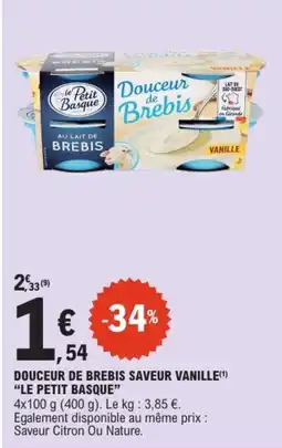 E.Leclerc Express Le Petit Basque Douceur de Brebis offre