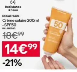 Decathlon DECATHLON Crème solaire offre