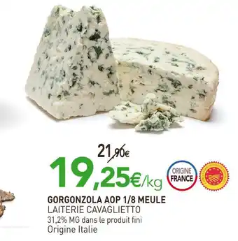 Laiterie cavaglietto gorgonzola aop 1/8 meule
