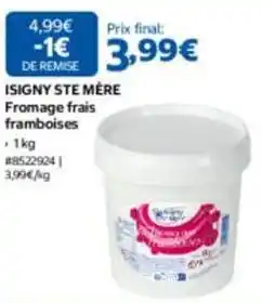 Costco Isigny sainte mére - fromage frais framboises offre