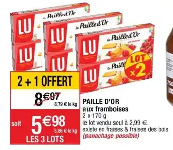Cora x Carrefour PAILLE D'OR aux framboises offre