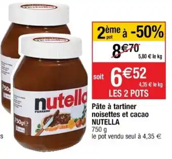 Cora x Carrefour Pâtes à tartiner noisettes et cacao NUTELLA offre