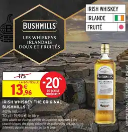 Intermarché Express BUSHMILLS IRISH WHISKEY offre
