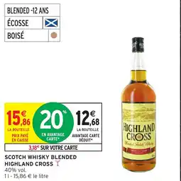 Intermarché Express Highland Cross Scotch Whisky Blended offre