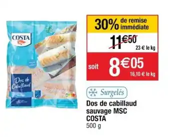 Cora x Carrefour Dos de cabillaud sauvage MSC COSTA offre