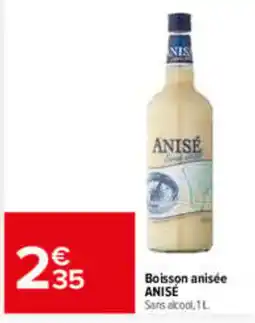Carrefour Market ANISÉ Boisson anisée offre