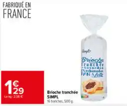 Carrefour Market SIMPL Brioches tranchées offre