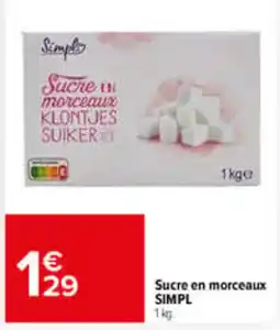 Carrefour Market SIMPL Sucre en morceaux offre