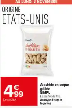 Carrefour Market SIMPL Arachide en coque grillée offre