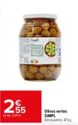 Carrefour Market SIMPL Olives vertes offre