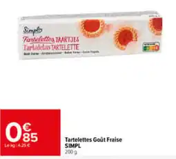 Carrefour Market SIMPL Tartelettes Goût Fraise offre