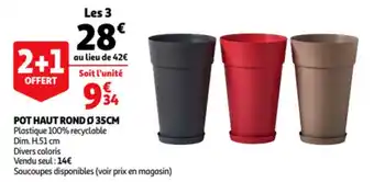 Auchan Pot haut rond offre