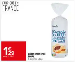 Carrefour SIMPL Brioche tranchée offre